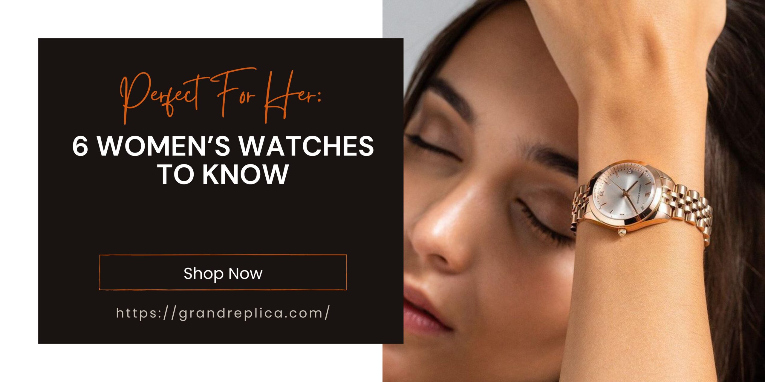 Perfect For Her: 6 Women's Watches to Know